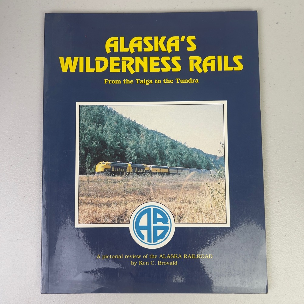 Pictorial Histories Alaska's Wilderness Rails Book Unisex Blue Excellent Signed